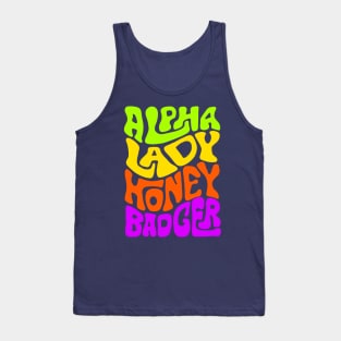 Alpha Lady Honey Badger Word Art Tank Top